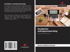 Couverture de Academic entrepreneurship