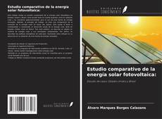 Estudio comparativo de la energía solar fotovoltaica: kitap kapağı
