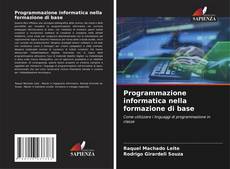 Copertina di Programmazione informatica nella formazione di base