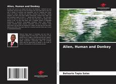Обложка Alien, Human and Donkey
