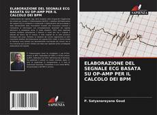 Portada del libro de ELABORAZIONE DEL SEGNALE ECG BASATA SU OP-AMP PER IL CALCOLO DEI BPM