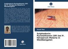 Capa do livro de Sulphadoxin-Pyrimethamin (SP) bei P. falciparum Malaria in Westbengalen 