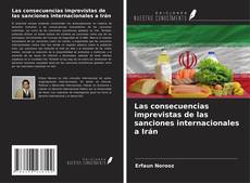 Buchcover von Las consecuencias imprevistas de las sanciones internacionales a Irán