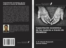 Copertina di Capacitación económica de las mujeres a través de MGNREGA