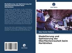 Bookcover of Modellierung und Optimierung der Oberflächenrauheit beim Hartdrehen