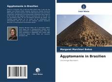 Bookcover of Ägyptomanie in Brasilien
