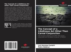 Buchcover von The Concept of a Libidinous Act Other Than Carnal Conjunction