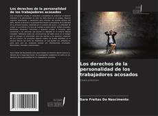 Bookcover of Los derechos de la personalidad de los trabajadores acosados