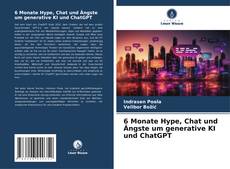 Buchcover von 6 Monate Hype, Chat und Ängste um generative KI und ChatGPT