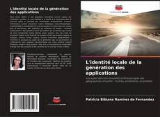 Capa do livro de L'identité locale de la génération des applications 