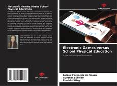 Capa do livro de Electronic Games versus School Physical Education 