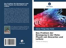 Portada del libro de Das Problem der Bewegung in der Meta-Physik von Descartes und Leibniz
