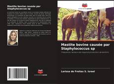 Couverture de Mastite bovine causée par Staphylococcus sp