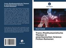 Trans-/Posthumanistische Themen in amerikanischen Science-Fiction-Romanen kitap kapağı
