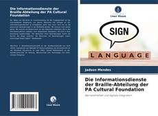 Capa do livro de Die Informationsdienste der Braille-Abteilung der PA Cultural Foundation 