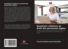 Bookcover of Questions relatives au droit des personnes âgées