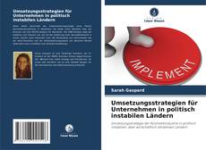 Buchcover von Umsetzungsstrategien für Unternehmen in politisch instabilen Ländern