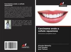 Copertina di Carcinoma orale a cellule squamose