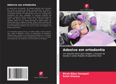 Adesivo em ortodontia的封面