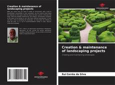 Buchcover von Creation & maintenance of landscaping projects