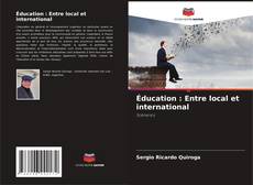 Éducation : Entre local et international kitap kapağı