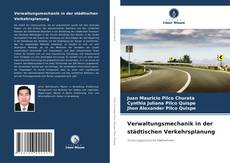 Buchcover von Verwaltungsmechanik in der städtischen Verkehrsplanung