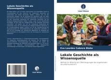 Capa do livro de Lokale Geschichte als Wissensquelle 