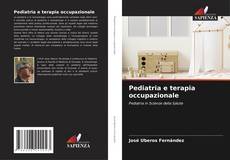 Copertina di Pediatria e terapia occupazionale
