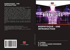 Buchcover von BIOPHYSIQUE - UNE INTRODUCTION