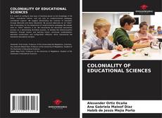 COLONIALITY OF EDUCATIONAL SCIENCES kitap kapağı