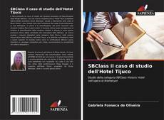 Bookcover of SBClass il caso di studio dell'Hotel Tijuco