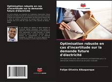 Buchcover von Optimisation robuste en cas d'incertitude sur la demande future d'électricité
