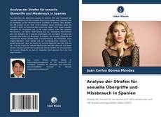 Portada del libro de Analyse der Strafen für sexuelle Übergriffe und Missbrauch in Spanien
