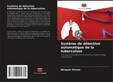 Capa do livro de Système de détection automatique de la tuberculose 