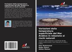 Capa do livro de Variazioni della temperatura superficiale del Mar Arabico in relazione ai rischi naturali 