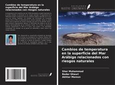 Buchcover von Cambios de temperatura en la superficie del Mar Arábigo relacionados con riesgos naturales