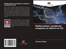 Bookcover of Malformation vertébrale complexe et déficit en FXI