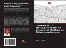 Обложка Questions et préoccupations liées au changement climatique en Afrique subsaharienne