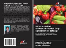 Capa do livro de Differenziali di efficienza tecnica degli agricoltori di ortaggi 