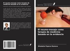 Buchcover von El neumo-masaje como terapia de medicina basada en la evidencia