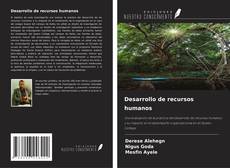 Bookcover of Desarrollo de recursos humanos