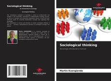 Bookcover of Sociological thinking