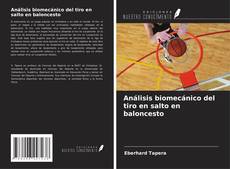 Análisis biomecánico del tiro en salto en baloncesto kitap kapağı