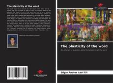 Capa do livro de The plasticity of the word 
