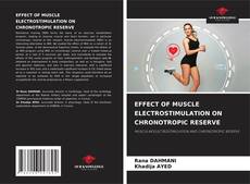 Buchcover von EFFECT OF MUSCLE ELECTROSTIMULATION ON CHRONOTROPIC RESERVE