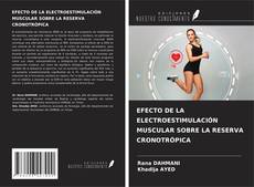 Bookcover of EFECTO DE LA ELECTROESTIMULACIÓN MUSCULAR SOBRE LA RESERVA CRONOTRÓPICA