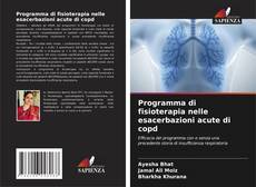 Programma di fisioterapia nelle esacerbazioni acute di copd kitap kapağı