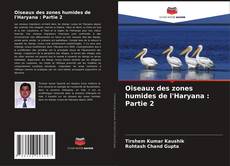 Buchcover von Oiseaux des zones humides de l'Haryana : Partie 2