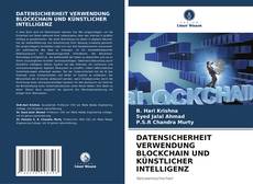 Buchcover von DATENSICHERHEIT VERWENDUNG BLOCKCHAIN UND KÜNSTLICHER INTELLIGENZ