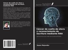 Copertina di Cáncer de cuello de útero y reconocimiento de escritura mediante RNA